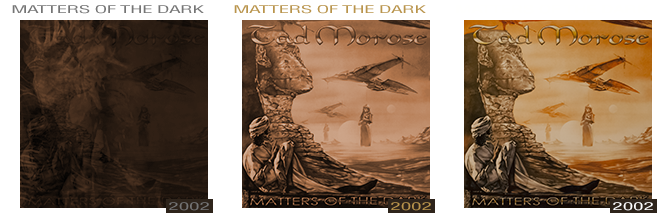 Matters of the Dark—2002